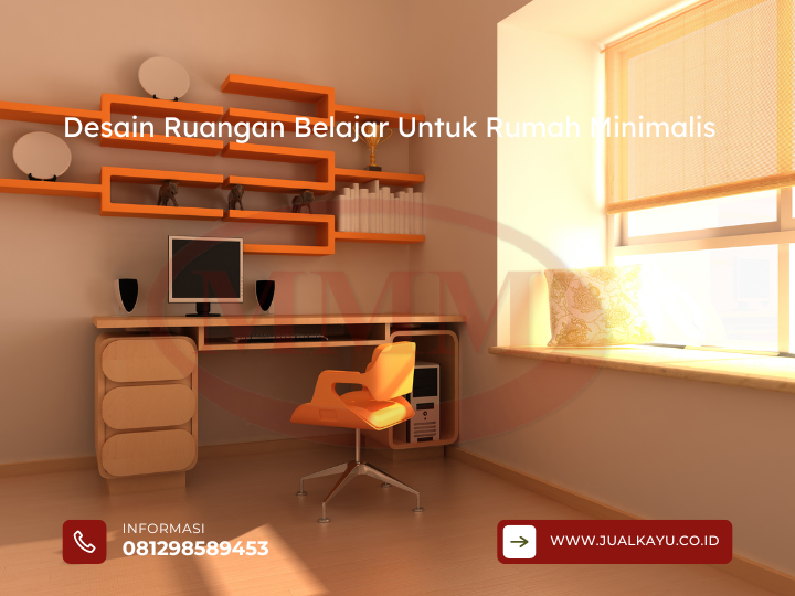 Desain Ruangan Belajar Untuk Rumah Minimalis